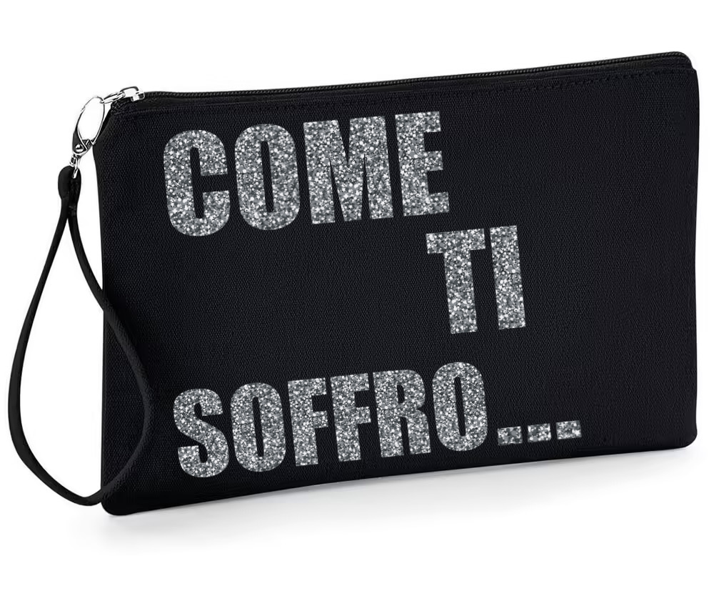 Pochette donna e uomo COME TI SOFFRO!!!